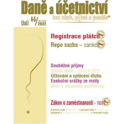 DaÚ č. 4-5 / 2022 - Registrace plátce v roce 2022