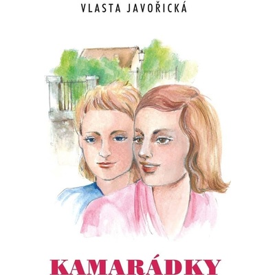 Kamarádky - Vlasta Javořická