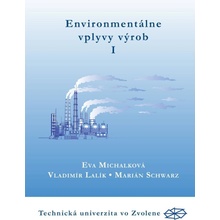 Environmentálne vplyvy výrob I. časť - Eva Michalková