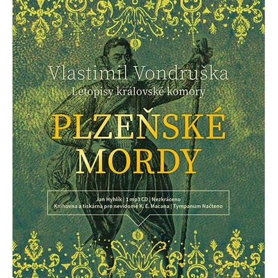 Plzeňské mordy - Letopisy královské komory -Vondruška - Hyhlík Jan