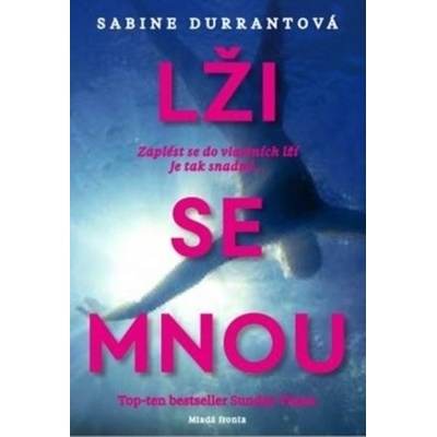 Lži se mnou