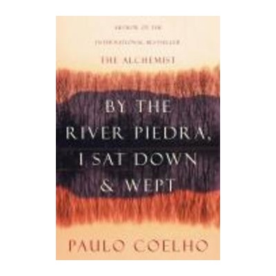 By the River Piedra I Sat Down and Wept