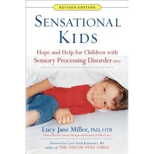 Sensational Kids | Lucy Jane Miller, Doris A. Fuller, Janice Roetenberg (2014)