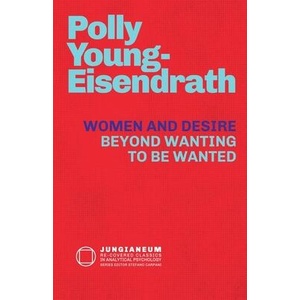 Women and Desire | Polly Young - Eisendrath (ISBN: 9781685031244)