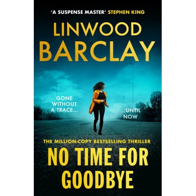 No Time For Goodbye - Linwood Barclay