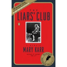 The Liars' Club: A Memoir Karr MaryPaperback