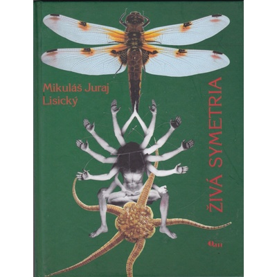 Živá symetria - Mikuláš Juraj Lisický