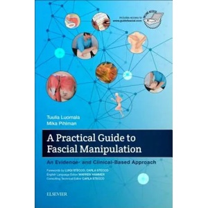 Practical Guide to Fascial Manipulation | Tuulia Luomala, Mika Pihlman (ISBN: 9780702066597)