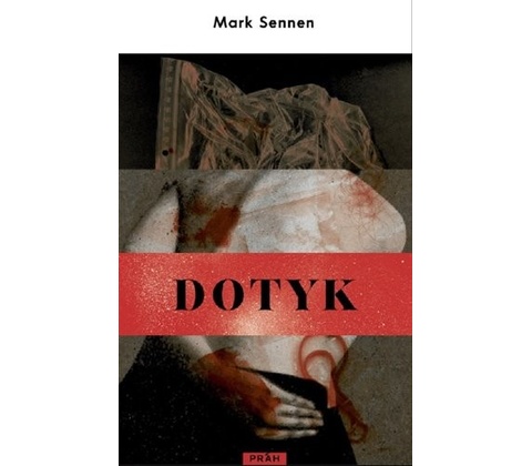 Dotyk - Sennen Mark