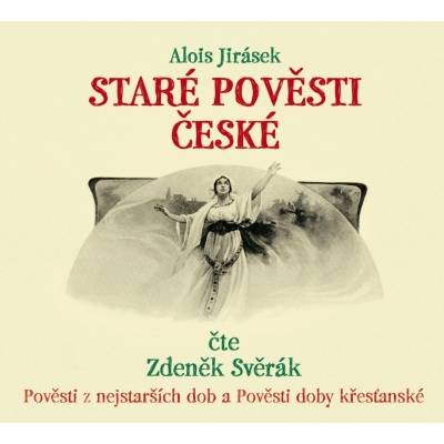 Staré pověsti české (Alois Jirásek) 2CD
