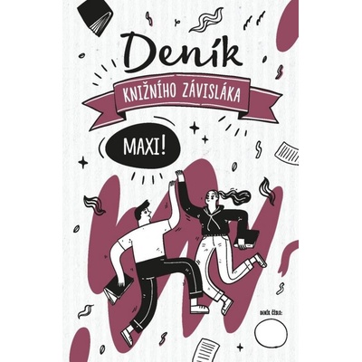 Deník knižního závisláka - Maxi!