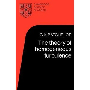 Theory of Homogeneous Turbulence | G. K. Batchelor (ISBN: 9780521041171)