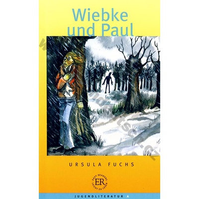 Wiebke und Paul zjednodušená četba v nemčině skupina A