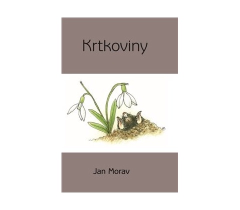 Ktrkoviny - Jan Morav