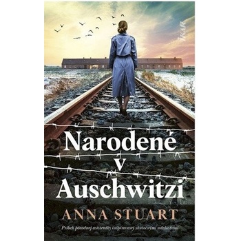 Narodené v Auschwitzi