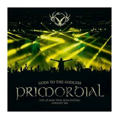 PRIMORDIAL - GODS TO THE GODLESS LP