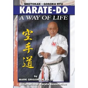 Karate-do: A Way of Life: A Basic Manual of Karate | Mark Grigorian, Tak Kubota (ISBN: 9781933901688)