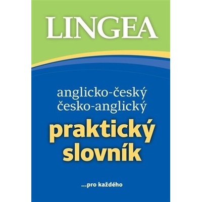 Anglicko-český a česko-anglický Praktický slovník