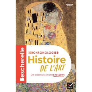 Bescherelle - Chronologie de l'histoire de l'art - Nouvelle édition | Guitemie Maldonado, Marie-Pauline Martin, Natacha Pernac, Neville Rowley (2025)