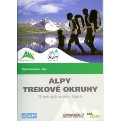 Alpy Trekové okruhy: 20 trekových okruhu v Alpách - Essl Josef