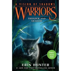 Warriors: A Vision of Shadows #2: Thunder and Shadow | Erin Hunter (ISBN: 9780062386410)