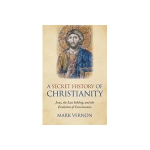 Secret History of Christianity, A | Mark Vernon (ISBN: 9781789041941)