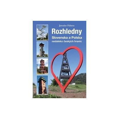 Rozhledny Slovenska a Polska
