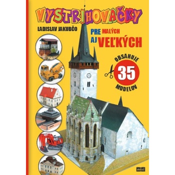 Vystrihovačky pre malých aj veľkých