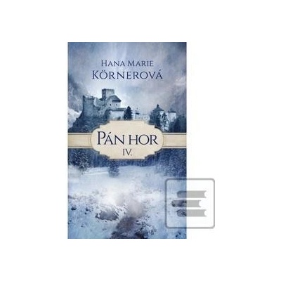 Pán hor IV. Marie Hana Körnerová