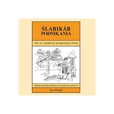 Šlabikár podnikania - Ján Zbojek