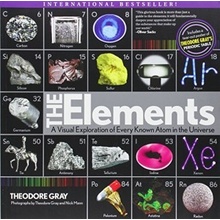 The Elements: A Visual Exploration of Every A... - Theodore Gray, Nick Mann