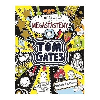 Tom Gates - Dieťa - takmer megašťasteny - Tom Gates 7 - Liz Pichon
