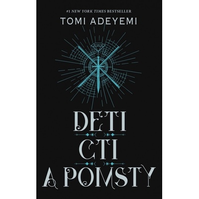 Deti cti a pomsty - Tomi Adeyemi