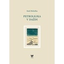 Petrolejka v daždi - Emil Holečka