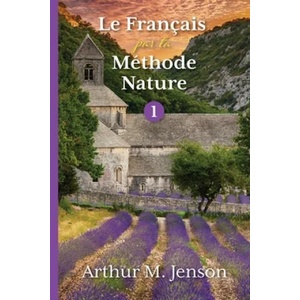 Le Francais par la Methode Nature, 1 (ISBN: 9781087862972)