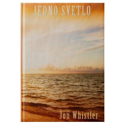 Jedno svetlo - Whistler Jon