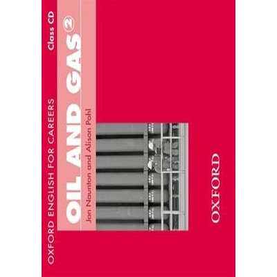 Oxford English for Careers Oil & Gas 2 CD