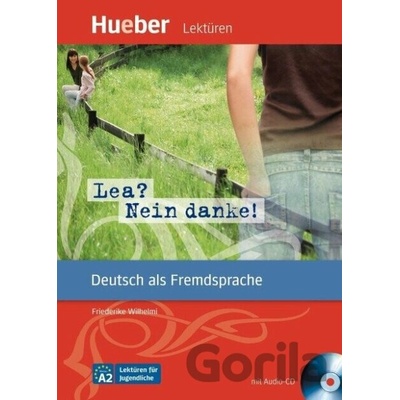 Lea? Nein danke! - Max Hueber Verlag