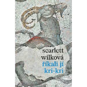 Říkali jí Kri-kri | Scarlett Wilková (2025)