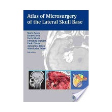 Atlas of Microsurgery of the Lateral Skull Base Sanna MarioPevná vazba