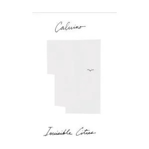 Invisible Cities | Italo Calvino, William Weaver (ISBN: 9780156453806)