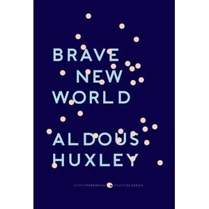 Brave New World: With the Essay "Brave New World Revisited (ISBN: 9780061767647)