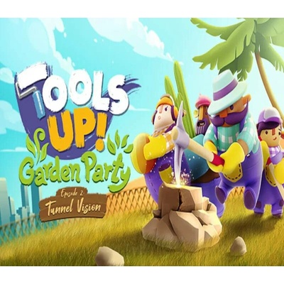 Tools Up! Garden Party - Episode 2: Tunnel Vision