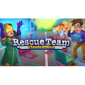 Rescue Team: Clouded Mind