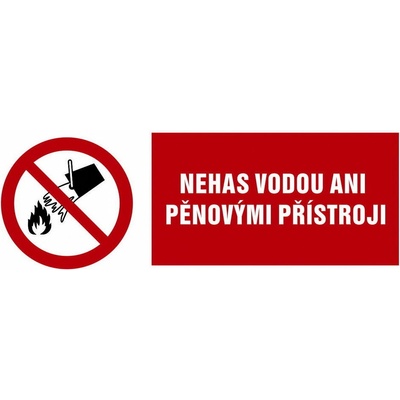 Nehas vodou ani pěnovými přístroji, fólie 26x74, aršík 20ks, P011-01.S26A