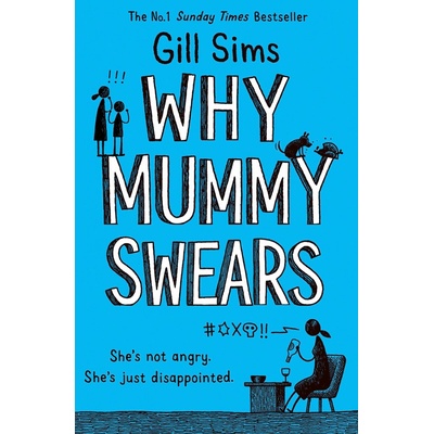 Why Mummy Swears