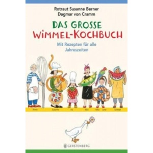 Das große Wimmel-Kochbuch | Dagmar von Cramm, Rotraut S. Berner (ISBN: 9783836957267)