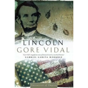 Lincoln | Gore Vidal (1994)
