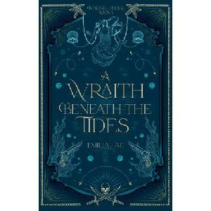 A Wraith Beneath the Tides | Emilia Jae (2025)