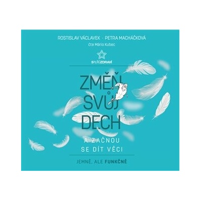 Změň svůj dech a začnou se dít věci